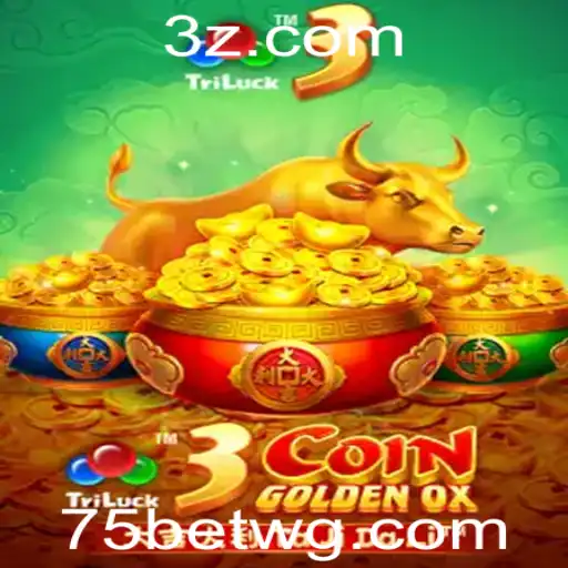 Descubra o Mundo Fascinante de 3CoinGoldenOX: Um Jogo Elevado a um Novo Nível com 75bet vip