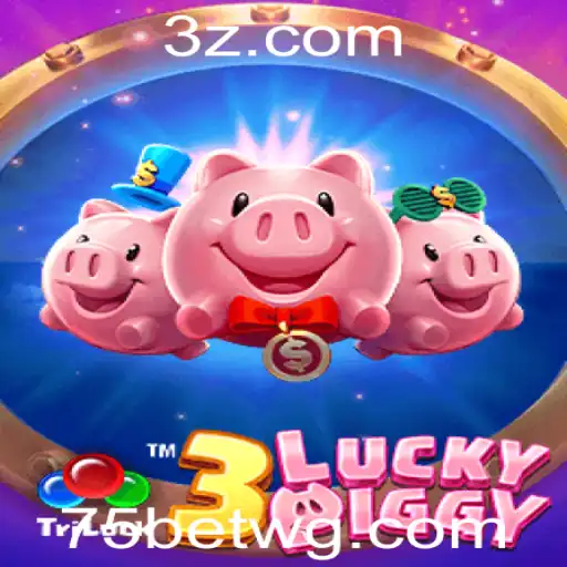 3LUCKYPIGGY: Como Jogar e Maximizar Suas Chances no 75bet VIP